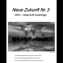 Zeitschrift "Neue Zukunft Nr.3" Menschheitsgeschichte
